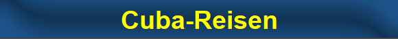 Cuba-Reisen