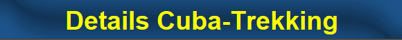 Details Cuba-Trekking