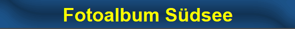 Fotoalbum S�dsee