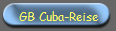 GB Cuba-Reise