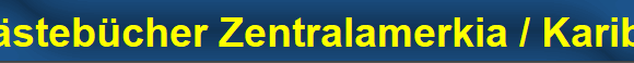 G�steb�cher Zentralamerkia / Karibik