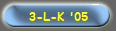 3-L-K '05