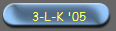 3-L-K '05