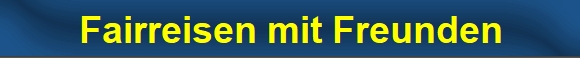 Fairreisen mit Freunden