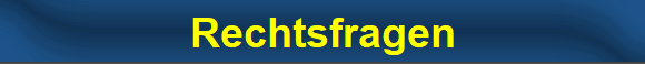Rechtsfragen