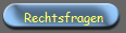 Rechtsfragen