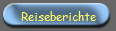 Reiseberichte