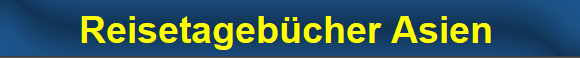 Reisetageb�cher Asien 
