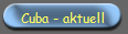 Cuba - aktuell 