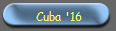 Cuba '16