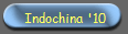 Indochina '10