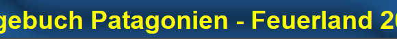 Tagebuch Patagonien - Feuerland 2010