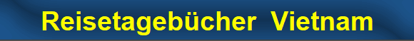 Reisetageb�cher  Vietnam