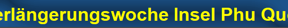 Verl�ngerungswoche Insel Phu Quoc