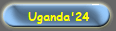 Uganda'24