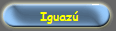 Iguaz�