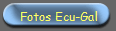 Fotos Ecu-Gal