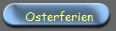 Osterferien