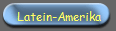 Latein-Amerika