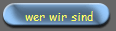 wer wir sind